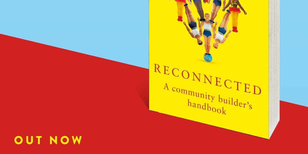 Andrew Leigh & Nick Terrell: A Community Builder’s Handbook
