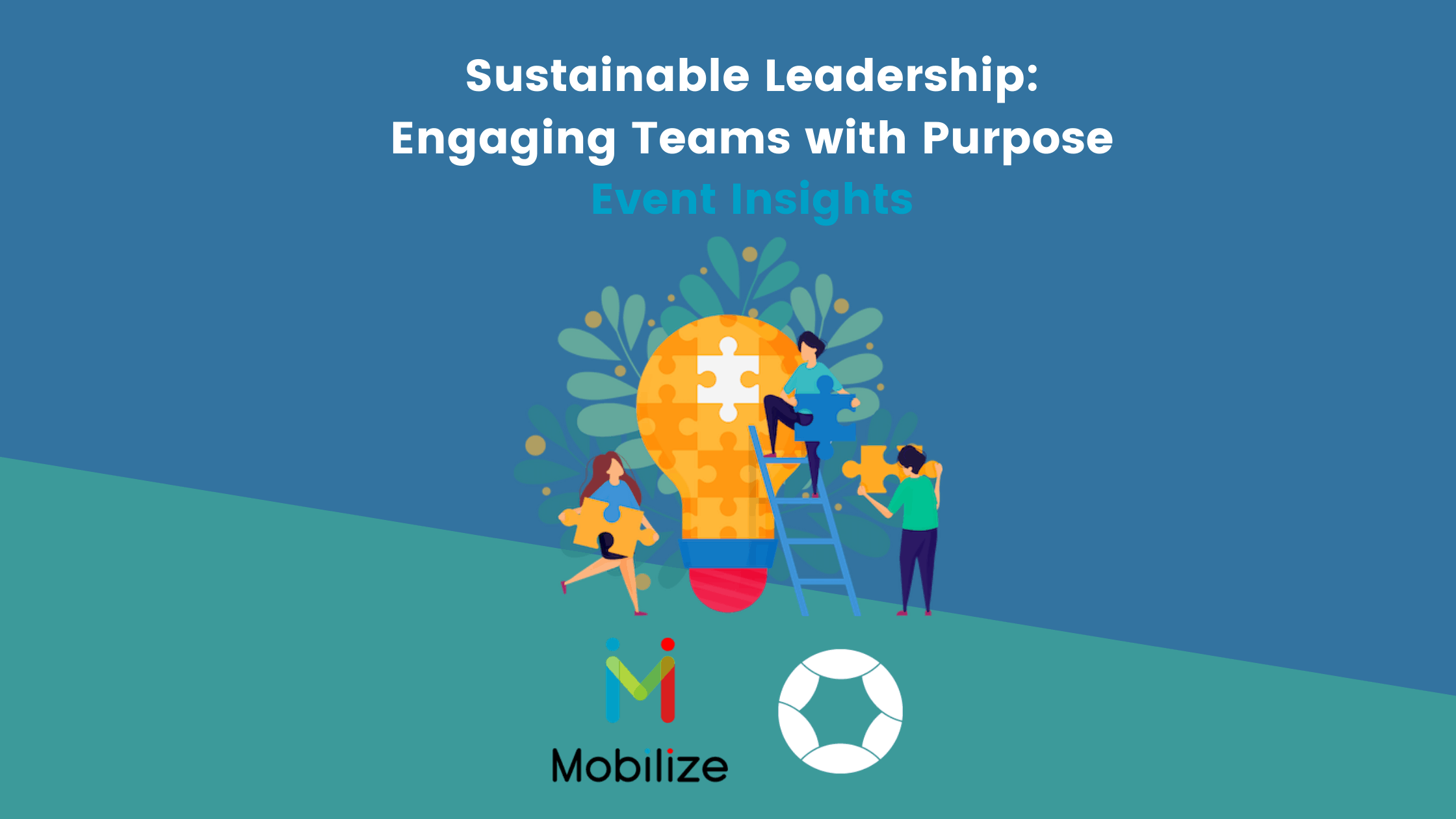 sustainable leadership, engaging teams with purpose