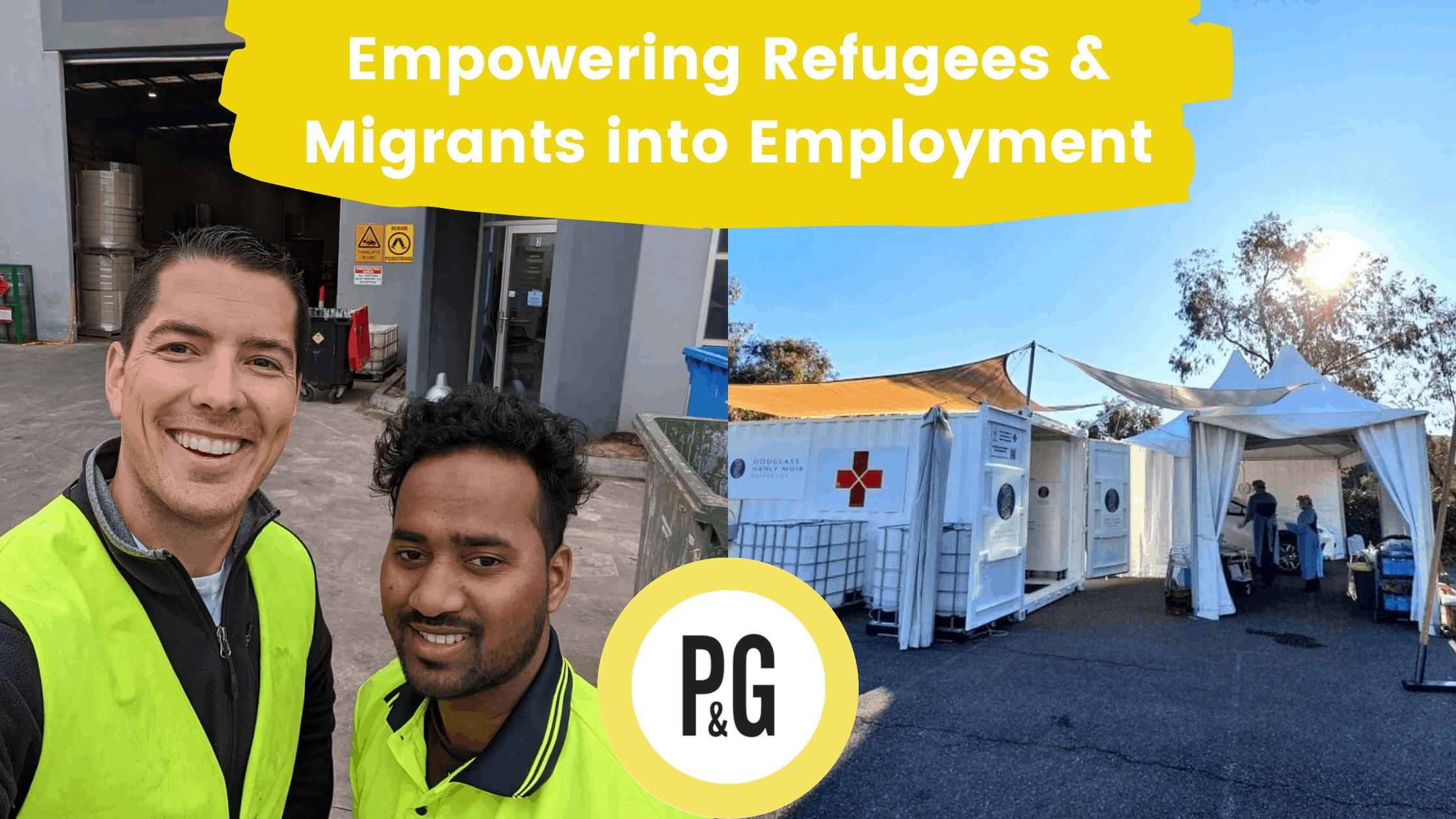 P&G Purpose: Empowering Refugees & Migrants into Employment